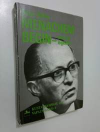 Menachem Begin - mies ja legenda