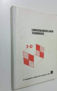 Liikkeenjohdollinen tehokkuus : 3-D