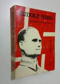 Rudolf Hess, kutsumaton lähettiläs