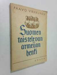 Suomen taistelevan armeijan henki : rintamakirjeiden esittelyä