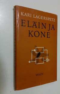 Eläin ja kone : luonnontutkijan esseitä