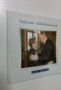 Uutisen rutistuksessa