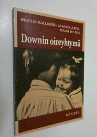 Downin oireyhtymä : opas vanhemmille