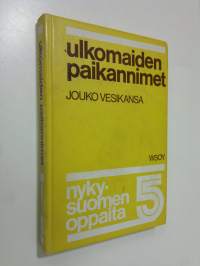 Nykysuomen oppaita 5, Ulkomaiden paikannimet