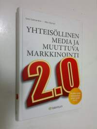 Yhteisöllinen media ja muuttuva markkinointi 20