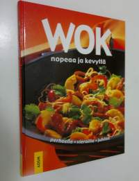 Wok : nopeaa ja kevyttä