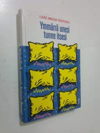 Ymmärrä unesi, tunne itsesi