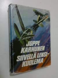 Siivellä lensi - kuolema : suomalaisten sotilaslentäjien vaiheita kahdessa sodassa