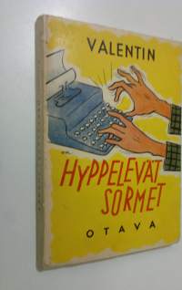 Hyppelevät sormet : pakinoita