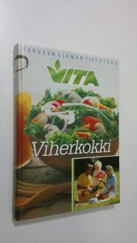 Vita : terveen elämän tietoteos Viherkokki