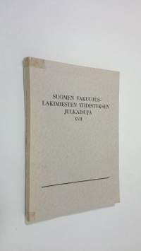 Suomen vakuutuslakimiesten yhdistyksen julkaisuja XVII (17)