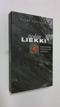 Tiedon liekki : kuinka Outokumpu loi keksinnön ja teki siitä kulttuurin