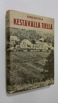 Kestävällä tiellä : Nummelan työväenyhdistys Elo 70 vuotta