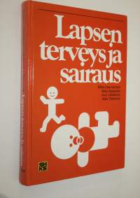 Lapsen terveys ja sairaus
