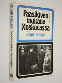 Paasikiven mukana Moskovassa