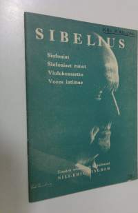 Sibelius : sinfoniat : sinfoniset runot : viulukonsertto : Voces intimae