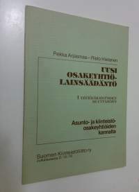 Uusi osakeyhtiölaki asunto- ja kiinteistöosakeyhtiön kannalta 1, Yhtiöjärjestyksen muuttaminen