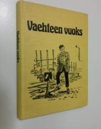 Vaehteen vuoks : valittuja juttuja Savon sanomista