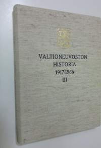 Valtioneuvoston historia 1917-1966 3, Valtioneuvosto instituutiona