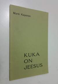 Kuka on Jeesus