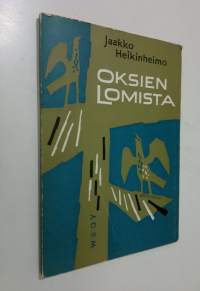 Oksien lomista : runoja