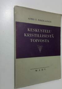 Keskustelu kristillisestä toivosta