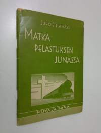 Matka pelastuksen junassa