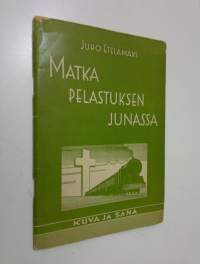 Matka pelastuksen junassa