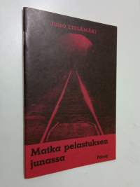 Matka pelastuksen junassa