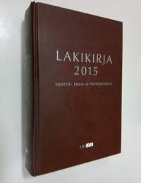 Lakikirja 2015 : Yksityis-, rikos- ja prosessioikeus