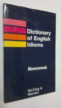 A Learner&#039;s Dictionary of English Idioms