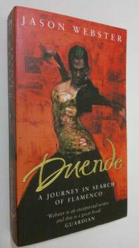Duende : a journey in search of flamenco