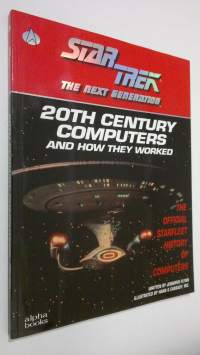 20th century computers and how they worked : the official Stafleet history of computers (ERINOMAINEN)
