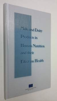 Milk and dairy products in human nutrition and their effect on health