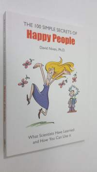 The 100 simple secrets of Happy People (ERINOMAINEN)