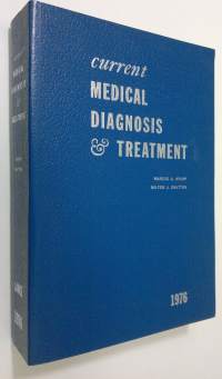 Current medical diagnosis and treatment 1976