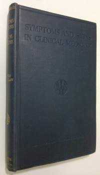 Symptons and signs in clinical medicine : an introduction to medical diagnosis