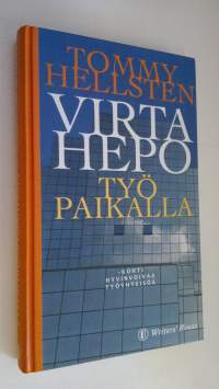 Virtahepo työpaikalla (signeerattu)