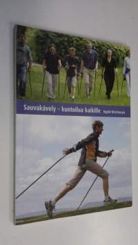 Sauvakävely : kuntoilua kaikille