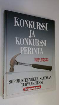 Konkurssi ja konkurssiperintä : sopimustekniikka saatavan turvaamiseksi