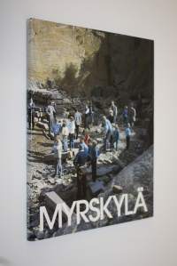 Myrskylä ennen ja nyt : kuvateos Myrskylän kunnasta Myrskylän 350-vuotisjuhlavuotena 1986