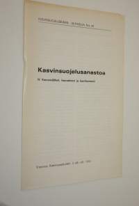 Kasvinsuojelusanastoa 4 : Kasvunsääteet, kasvuaineet ja kasvihormonit (Eripainos Kasvinsuojelulehti 3 : 68-69. 1970)