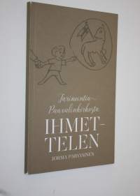 Ihmettelen : tarinointia Paavalinkirkosta