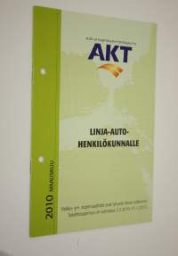 Linja-autohenkilökunnalle 3/2010 : Palkka- ym. sopimusehdot lyhyesti