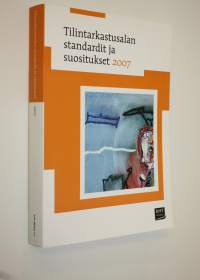 Tilintarkastusalan standardit ja suositukset 2007