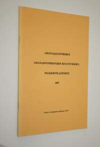 Asianajajatutkimus 1997 : Asianajotoimistojen kulututkimus ; Palkkiotilastointi