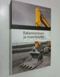 Rakentaminen ja maankäyttö 2013