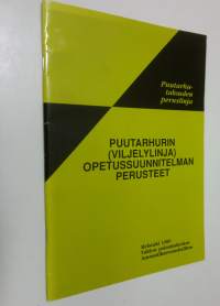 Puutarhurin (viljelylinja) opetussuunnitelman perusteet