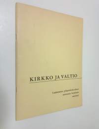Kirkko ja valtio : Laajennetun piispainkokouksen asettaman komitean mietintö 1970