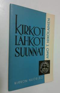 Kirkot, lahkot, suunnat (signeerattu)